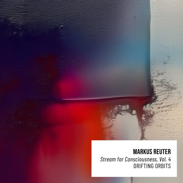 Stream for consciousness vol 4 markus reuter