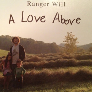 A Love AboveRanger Will cover