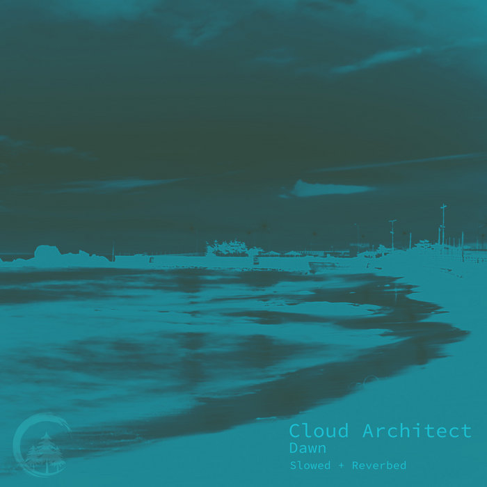 Dawn Slowed Reverbed Cloud Architect