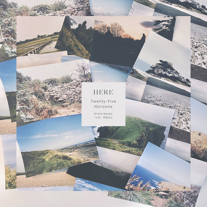 Twenty-Five Horizons (Field Notes. U.K. 1980s)