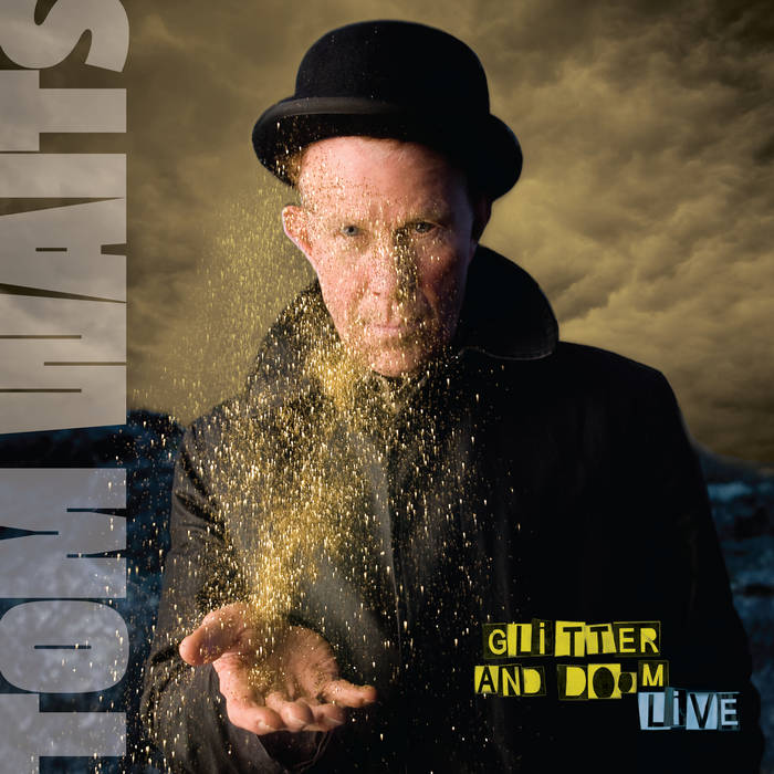 ★TOM WAITS トムウェイツ「Glitter and Doom」ポスター Glitter And Doom Live (Remastered) | Tom Waits