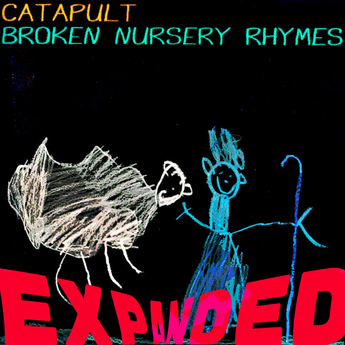 Broken Nursery Rhymes (Expanded Edition) | Catapult