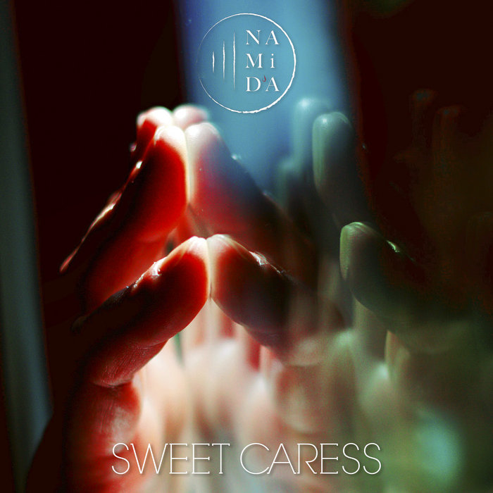 Sweet Caress NAMiD'A