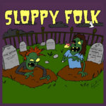 Sloppy Folk - 2013 Demo