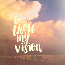 Be Thou My Vision, With Vocals cover art