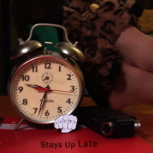 Stays Up Late cover