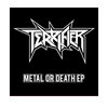 Metal or Death Ep