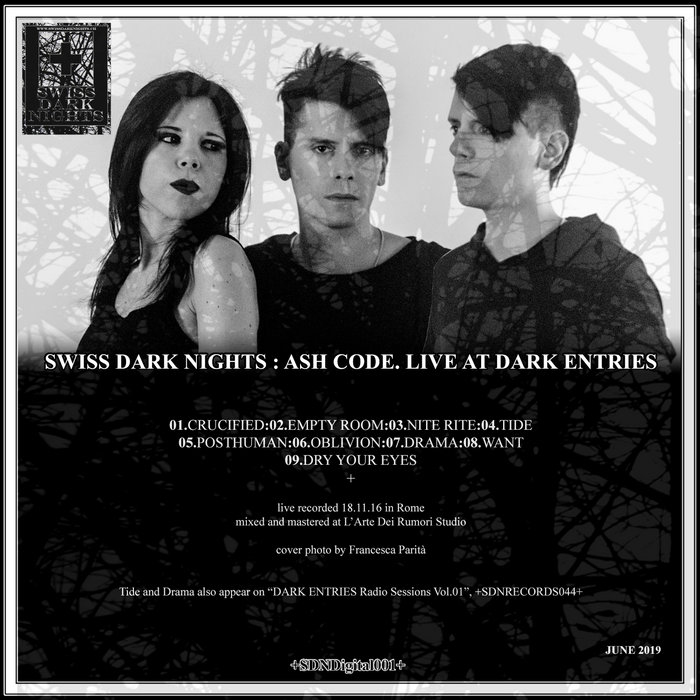 Ash Code live DarkEntries 2016 | Ash Code | SwissDarkNights Label