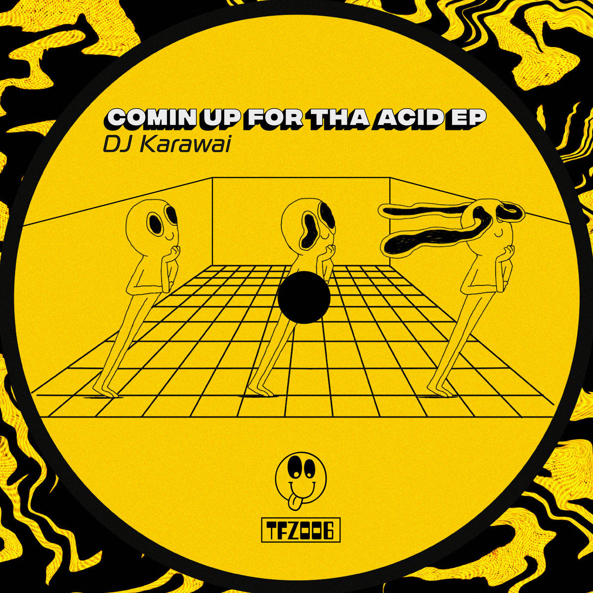 [TFZ006] Comin Up For Tha Acid