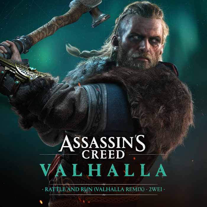 Rattle and Run (Valhalla Remix) 2WEI Assassin's Creed Valhalla