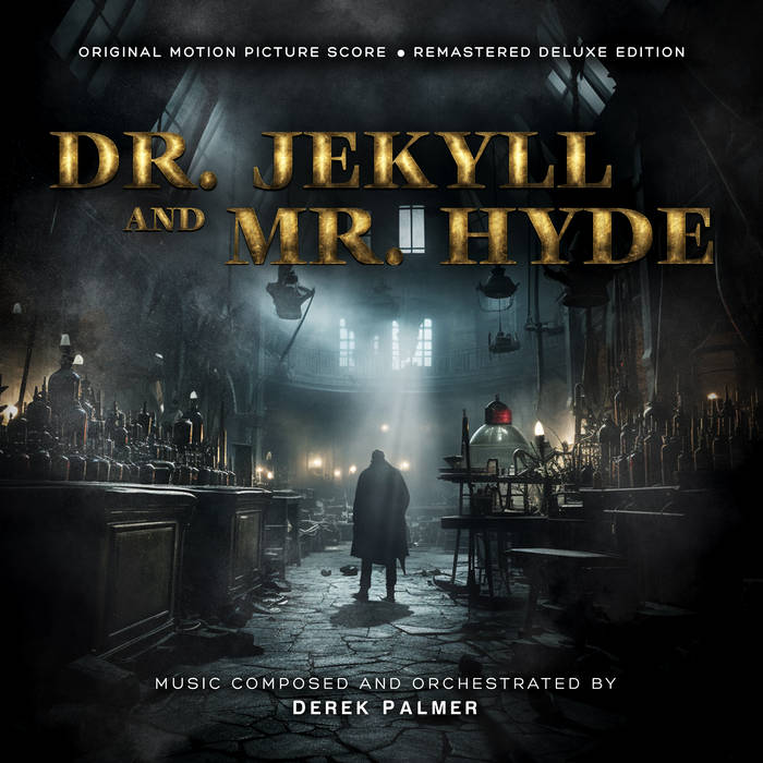 Dr. Jekyll and Mr. Hyde (Original Motion Picture Score
