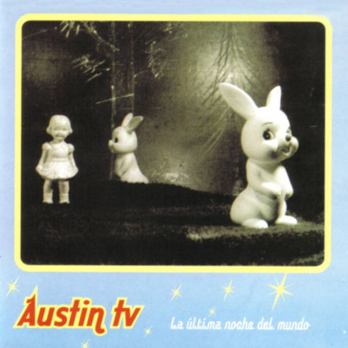 La Última Noche Del Mundo | AUSTIN TV