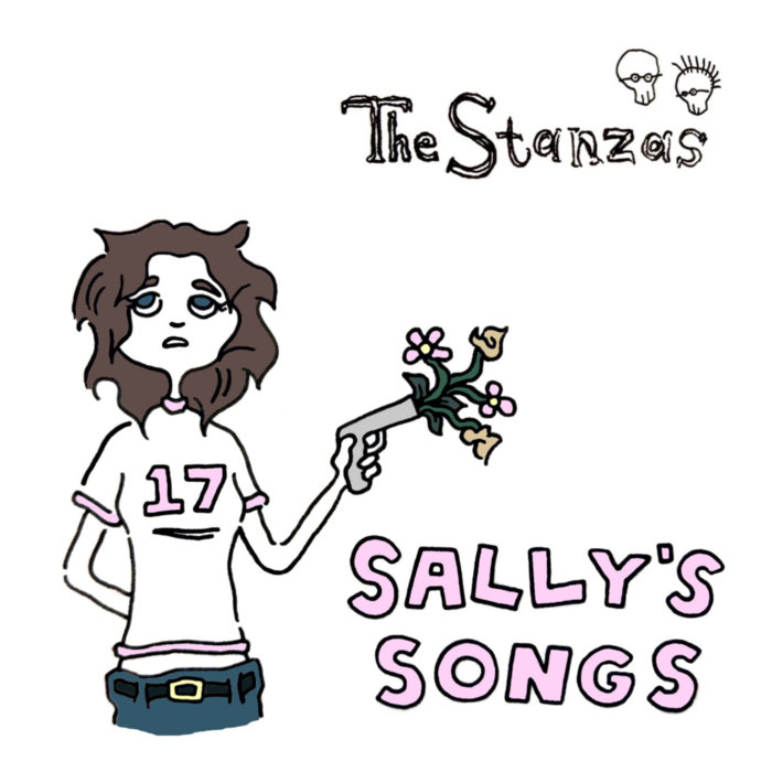 Sally s Songs The Stanzas Sally s Songs The Stanzas