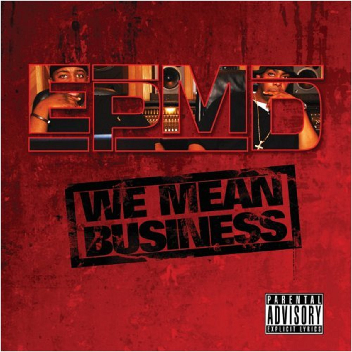 We Mean Business EPMD Hit Squad Digital