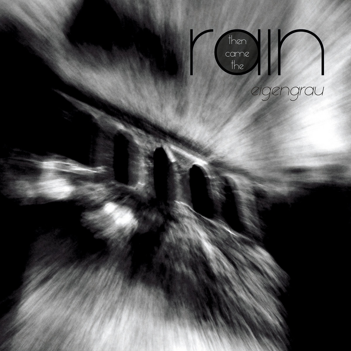 ...Then The Rain