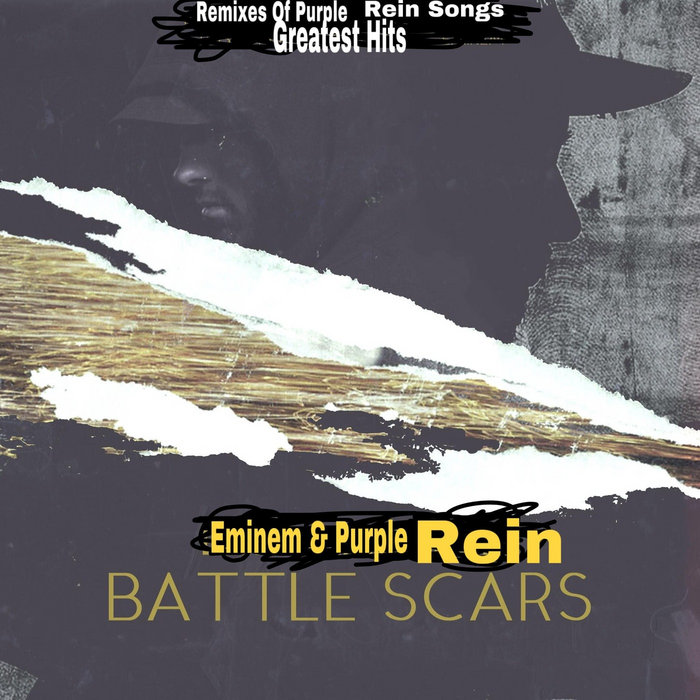 Battle Scars Eminem, Purple Rein Purple Rein