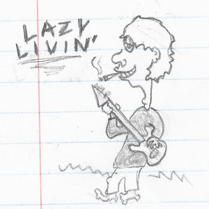Lazy Livin' cover