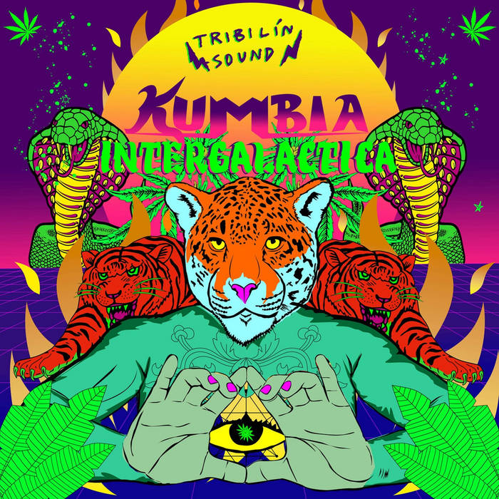 Kumbia Intergalactica | Tribilin Sound