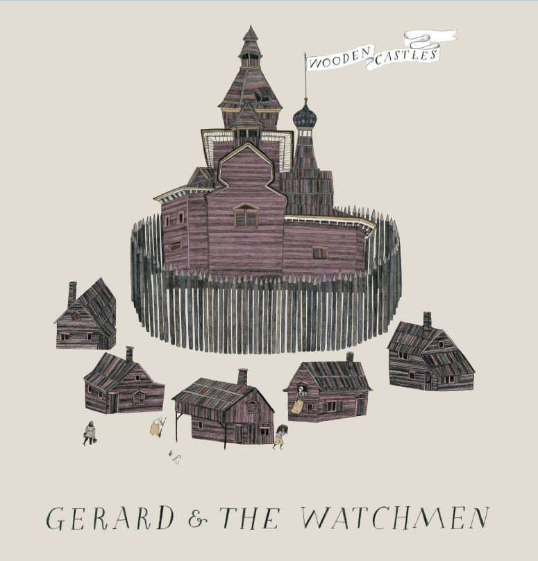 Wooden Castles Dave Gerard the Watchmen