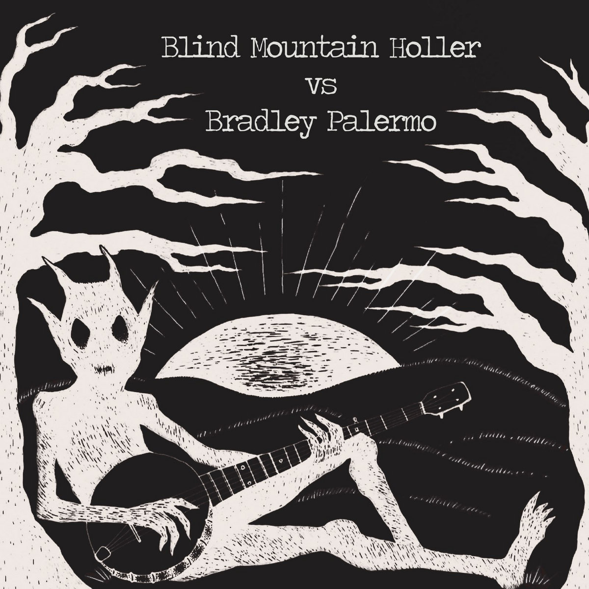 Blind Mountain Holler Vs Bradley Palermo Blind Mountain Holler