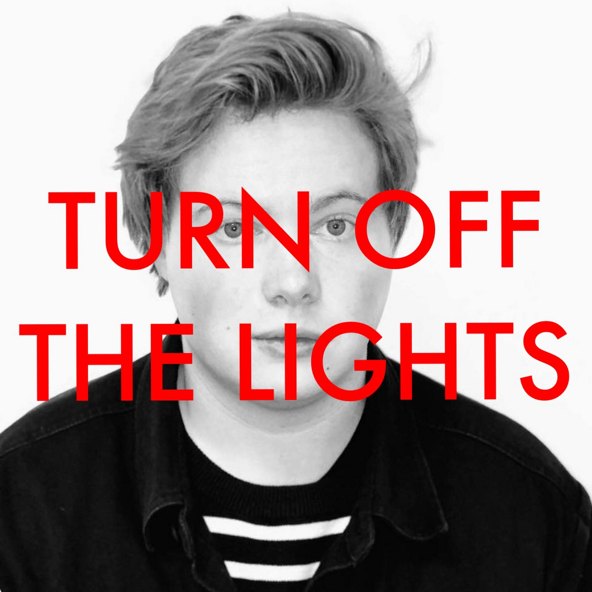 Turn Off The Lights Oliver Nolan