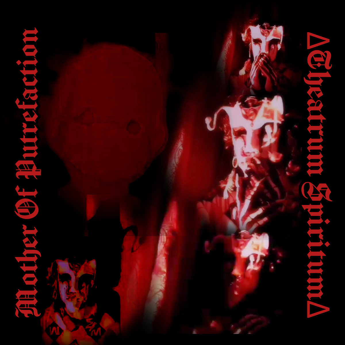 Putrafraction Mother Of Putrefaction | Theatrum Spiritum