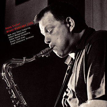 Minor Meetings 1958 | Hans Koller | Sonorama Records