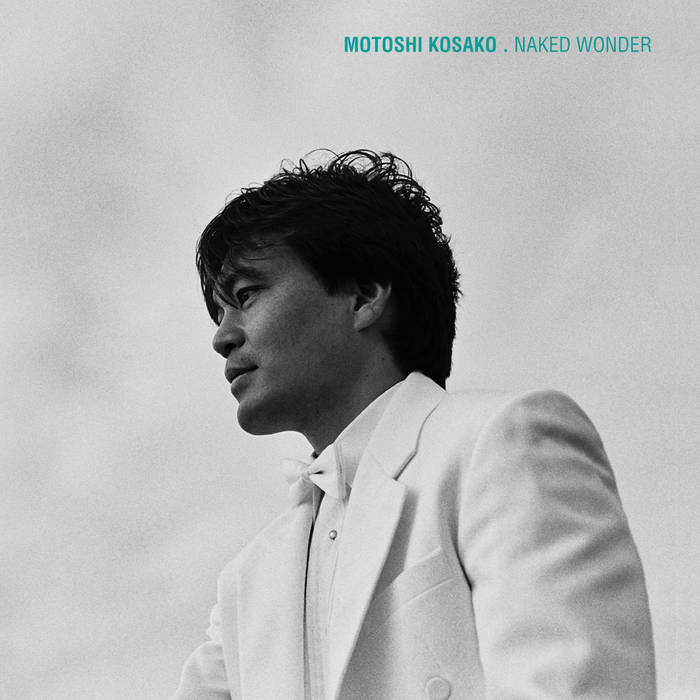 Naked Wonder | Motoshi Kosako