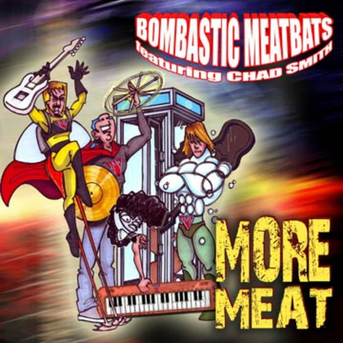 【中古】 Meet the Meatbats ChadBombasticMeatbatsSmith Chad Smith's Bombastic Meatbats- Meet The Meatbats- CD- Like