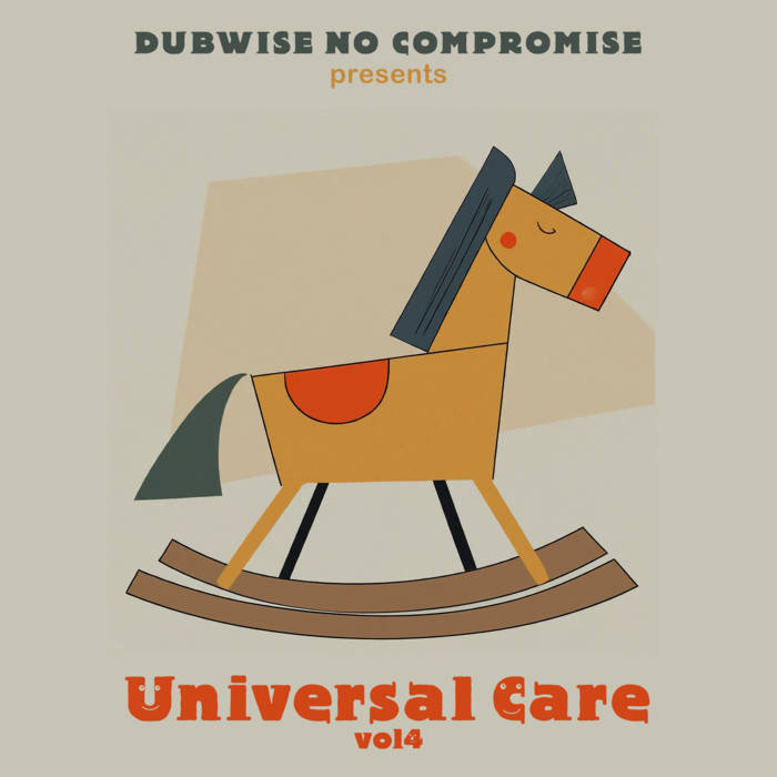 Universal Care vol.4 | Dubwise No Compromise