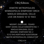 CRQ 634 DMITRI MITROPOULOS CONDUCTS THE MINNEAPOLIS SYMPHONY ORCHESTRA LIVE ON RADIO 1943