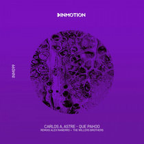 Carlos A, Astre — Que Pahoo EP