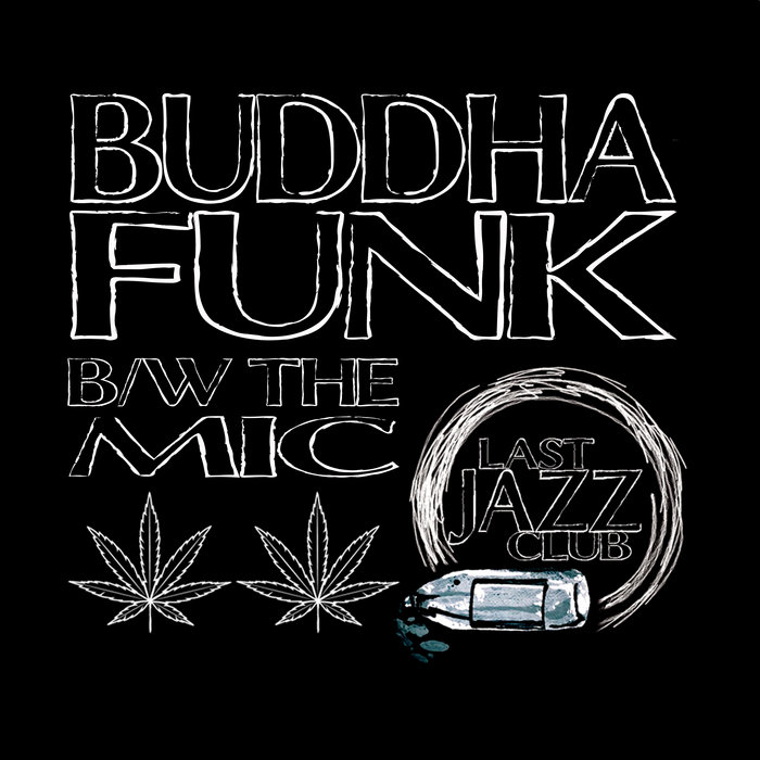 邦楽 DEV LARGE UNTENABLE BUDDHA FUNK JAZZ Buddha Funk | Last Jazz Club