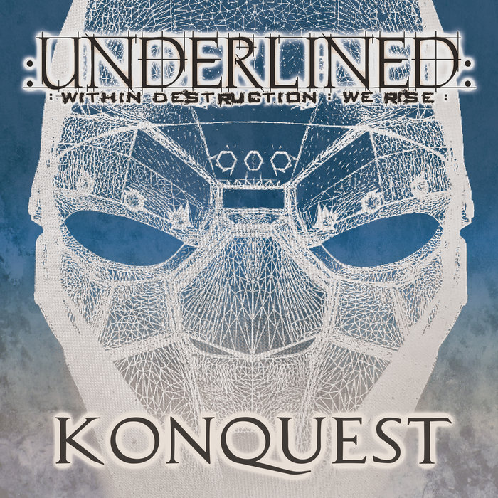 KONQUEST | UNDERLINED