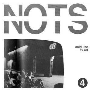 Nots — "Cold Line" (7" Version) b/w "TVOD"