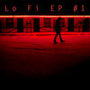 Lo Fi EP #1 Cover Art
