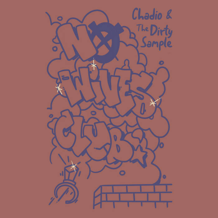 HHHeadz.com: Chadio & The Dirty Sample - No Wives Club