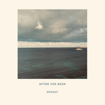 Mirouf — After The Rain EP [JAZ011]