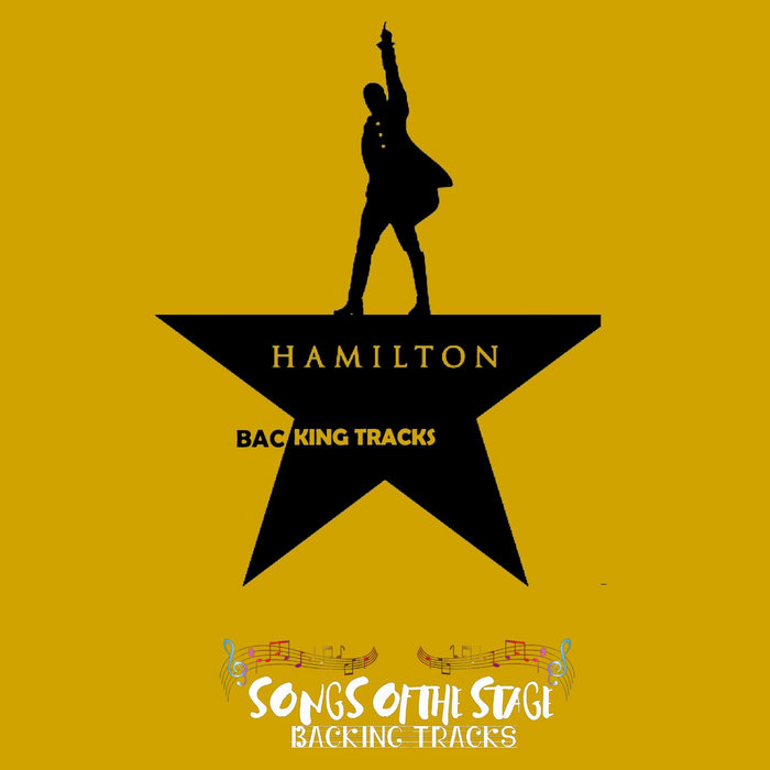 Alexander Hamilton Album Songs From The Musical Hamilton All Songs