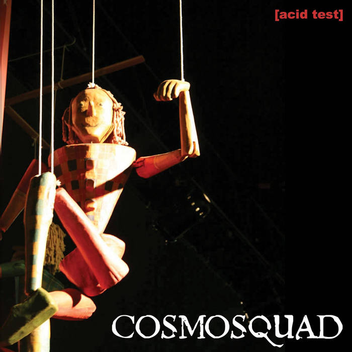 Acid Test | COSMOSQUAD | Jeff Kollman