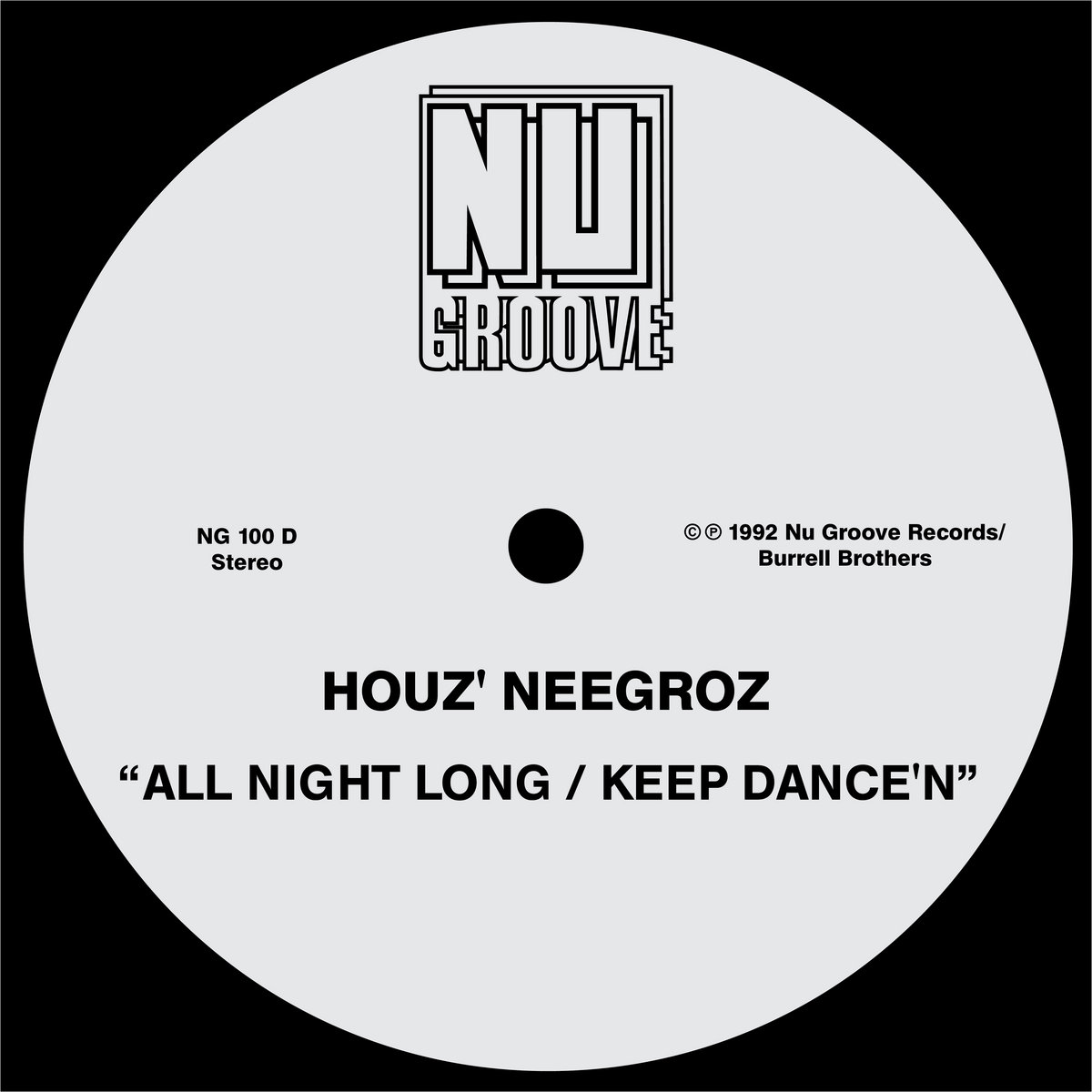 All Night Long | Houz' Neegroz | Nu Groove Records