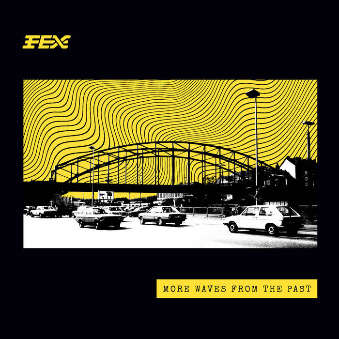 More Waves From The Past | FEX