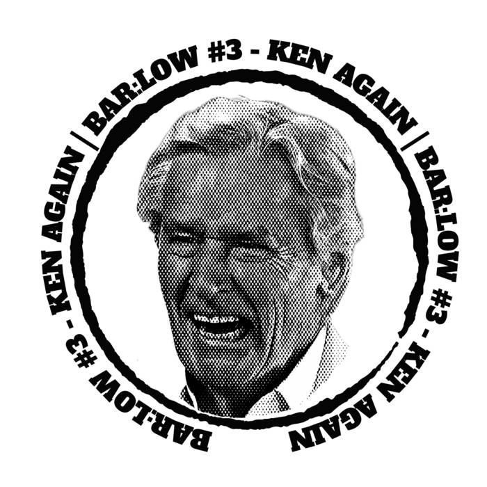 Bar:Low - BAR:LOW #3 - Ken Again