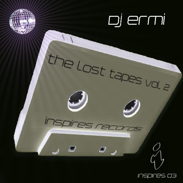 The Lost Tapes Vol 2 | DJ Ermi