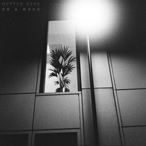 OB & Moug — Better Days