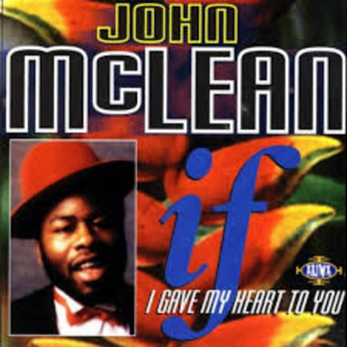 If I Give My Heart To You + Bonus Tracks | John Mclean