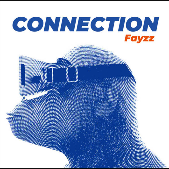 NEWN010｜Fayzz – Connection | Fayzz | NewNoiseAsia