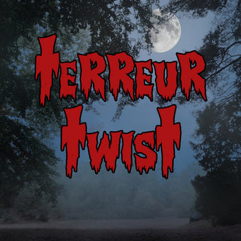 pre prod 03.2020 | Terreur Twist