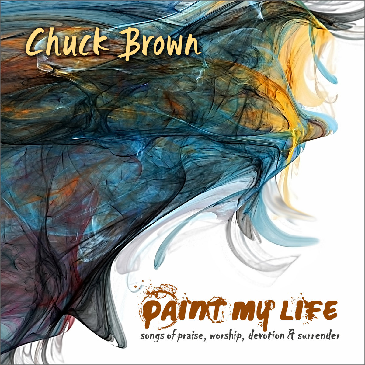 Paint My Life Chuck Brown