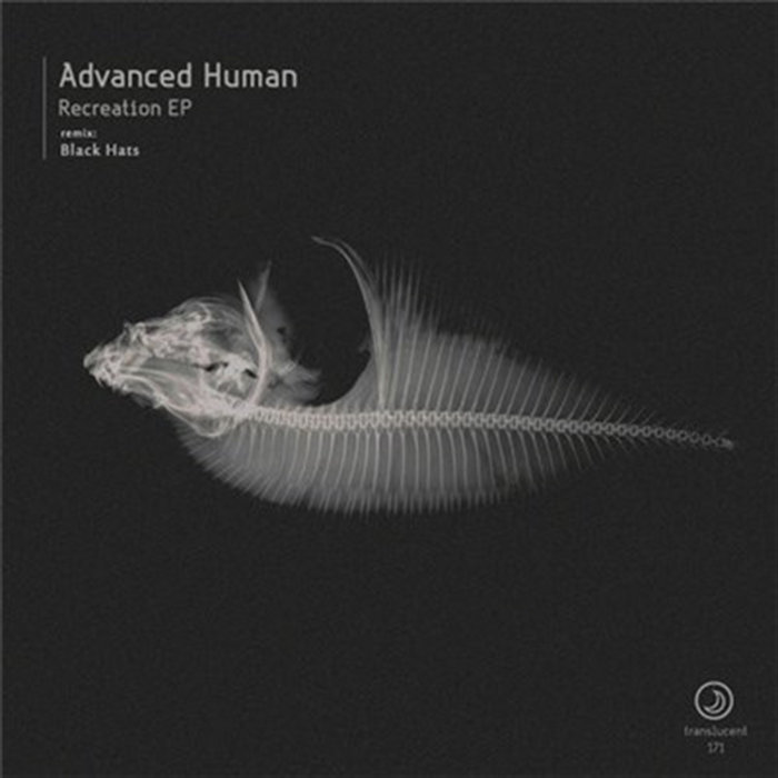 Recreation EP | Advanced Human